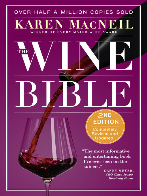 Title details for The Wine Bible by Karen MacNeil - Available